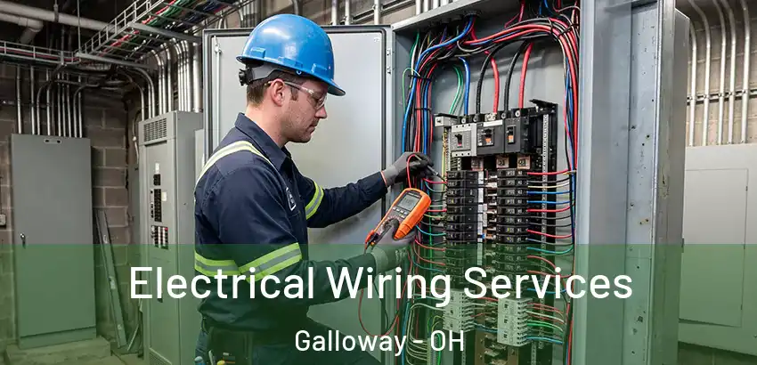 Electrical Wiring Services Galloway - OH